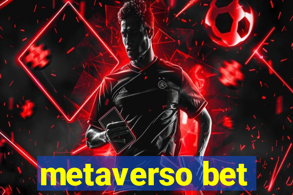 metaverso bet